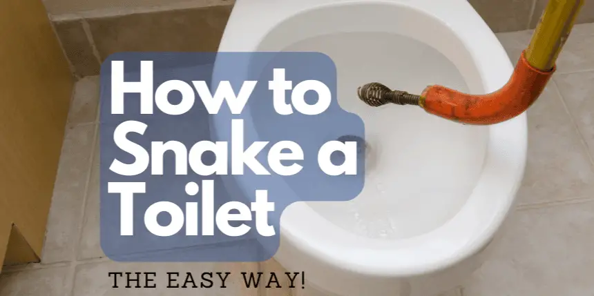 how to snake a toilet easy way